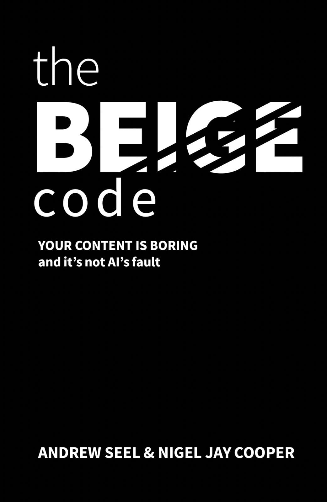 The Beige Code by Andrew Seel and Nigel Jay Cooper — book cover